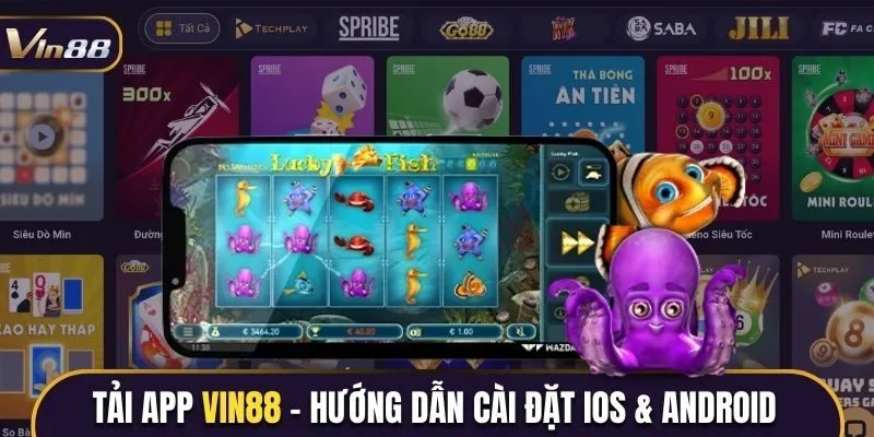 Hướng dẫn chi tiết cách Tải App Vin88