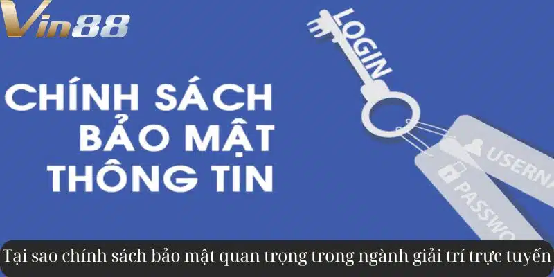Quy trình và chính sách xử lý dữ liệu tại Vin88